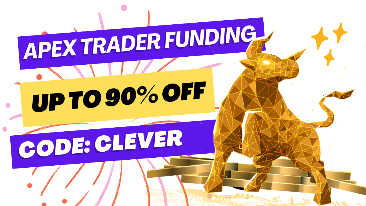 Apex Trader Funding Coupon Code 90 off + 1 day pass